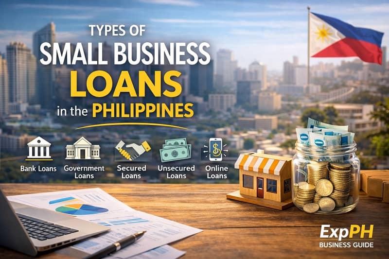 Types of small business loans in the Philippines including bank loans, government loans, secured loans, unsecured loans, and online loans for Filipino entrepreneurs